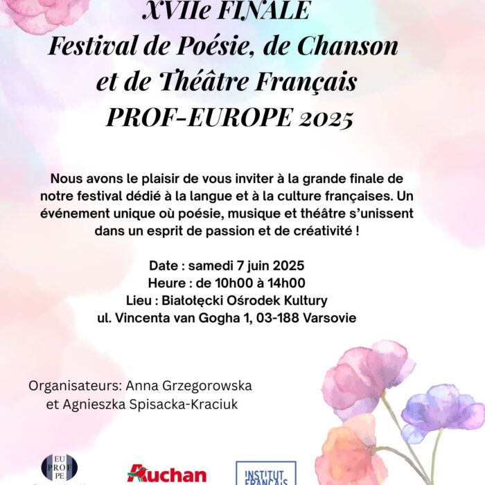 XVIIe FINALE Festival de Poésie, de Chanson et de Théâtre Français PROF-EUROPE 2025 (1) (Demo)